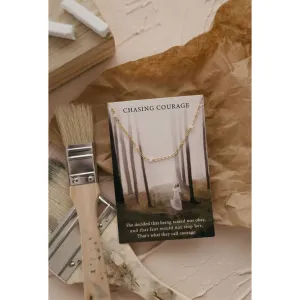 Chasing Courage Necklace By Dear Heart